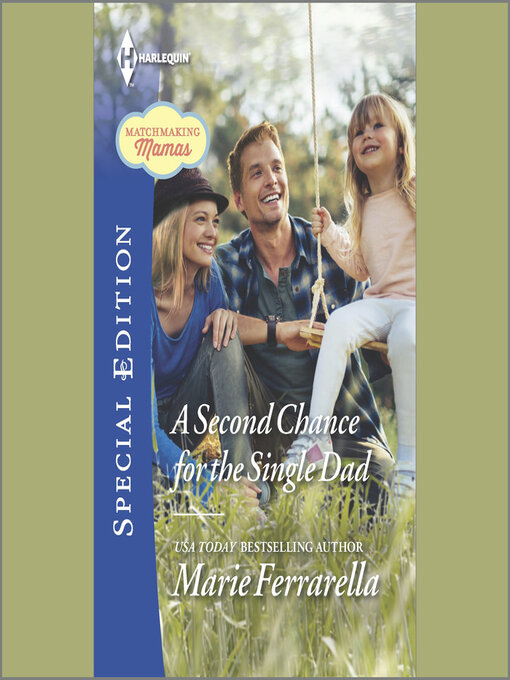 Title details for A Second Chance for the Single Dad by Marie Ferrarella - Wait list